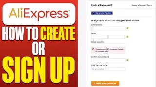 How To Create Or Sign Up For AliExpress Account (2025)