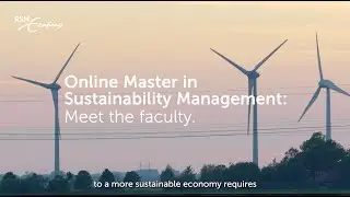 Online MSc Sustainability Management: Meet the Faculty | Rotterdam School of Management