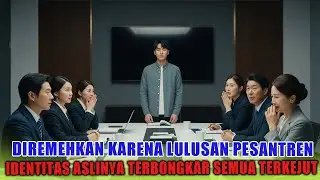 CERITA NYATA ❓ DIREMEHKAN KARENA LULUSAN PESANTREN, IDENTITAS ASLINYA TERBONGKAR SEMUA TERKEJUT