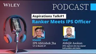 Aspirations Talk#1: Ranker meets IPS Officer