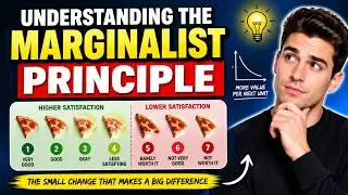 Understanding the Marginalist Principle (3 Minutes)