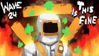 FBC : Firebreak | Endless Shift | Wave 24 Solo