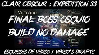 Clair Obscur Expedition 33 / DLC / Final Boss / Osquio / Build Presentation / No Damage