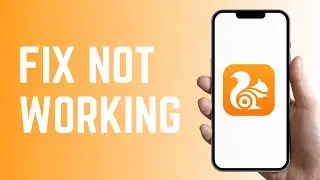 How To Fix UC Browser Not Working &mdash; Easy 2025 Tutorial