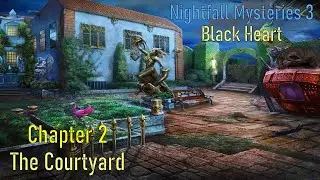 Let's Play - Nightfall Mysteries 3 - Black Heart - Chapter 2 - The Courtyard