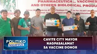 Cavite City Mayor nagpasalamat sa vaccine donor