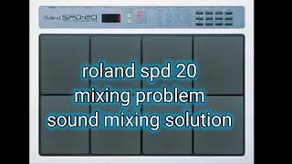 Roland Octapad repair & servicing sound mixing problem Roland SPD-20 & SPD-11। SPD-30 problem