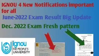 IGNOU New Notifications||june2022 Exam Result Big Update||New Exam pattern||@thatwasopenstudy2717