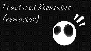 Dantinator - Fractured Keepsakes (Remaster)