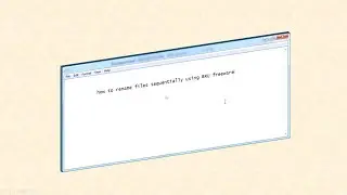 Discover the POWER of Bulk Rename Utility for Sequential File Renaming