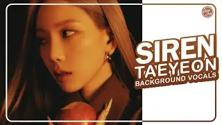 TAEYEON (태연) ~ Siren | Instrumental (w. backing vocals)