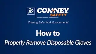 Conney Safety: How to Properly Remove Disposable Gloves