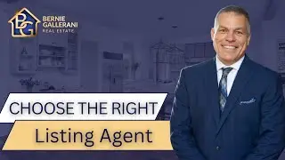 The Secret to Selling Your Home Fast: Picking the Right Agent I Bernie Gallerani Real Estate