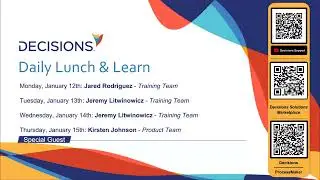 Decisions Q&A- Lunch and Learn 1/12/2025
