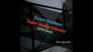 Steam Gardens EDM cover