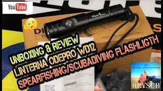 PESCA SUBMARINA LINTERNA ODEPRO WD12 UNBOXING REVIEW BY REYSUB