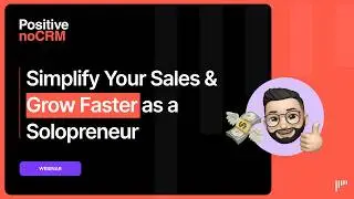 Simplify Your Sales & Grow Faster as a Solopreneur