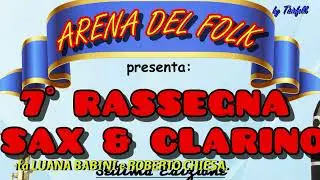 MARCO LAZZARINI  e la Rassegna Sax e Clarino dell'11 Marzo 2024 a Serravalle di San Marino (RSM)