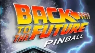 Back To The Future Trilogy ~ Pinball FX