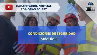 Módulo 2 I Lección 1. Condiciones seguridad