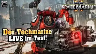 Der Techmarine vorab LIVE im Test! | Warhammer 40.000: Space Marine 2