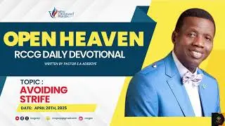 Open Heaven Daily Devotional  ||   Avoiding Strife  ||  April 28th, 2025