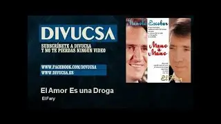 El Fary - El Amor Es una Droga