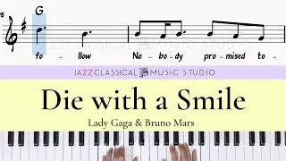 Die with a Smile - Lady Gaga & Bruno Mars | Piano Tutorial (EASY) | WITH Music Sheet | JCMS