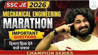 SSC JE MECHANICAL MARATHON 2026 | MECHANICAL ENGINEERING IMPORTANT QUESTIONS | SHIVAM SIR