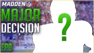 MADDEN 17 CAREER MODE GAMEPLAY: MAJOR FREE AGENCY DECISION!