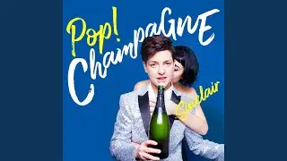 Pop! Champagne