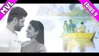 EDIUS 9 PREWEDDING PROJECT BY MVL