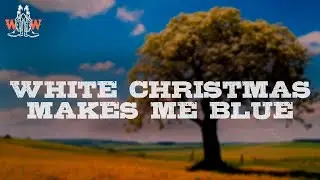 Randall King - White Christmas Makes Me Blue (Lyrics)