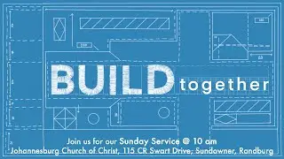 'BUILDtogether' Acts Part 6 by Mfundo Nondala from the Central East Region