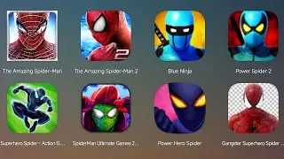 The Amazing-Spider-Man 1,The Amazing Spider-Man 2,Blue Ninja,Power Spider 2,Superhero Spider Action