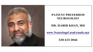 Dr. Habib Khan, MD  **Patient Preferred Neurologist**