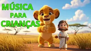 MUSICA PARA CRIANÇAS DE JESUS O LEÂOZINHO QUE DANÇA COM JESUS