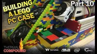 LEGO PC Case Mod | The Finish [Part 10 - FINALE]