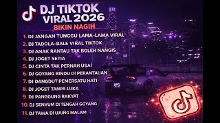 DJ Viral TikTok 2026 🚀 Full Bass Terbaru Nonstop