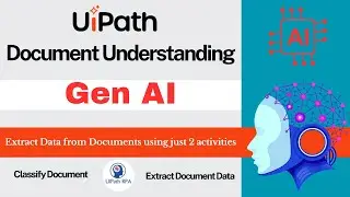 Generative AI in UiPath Document Understanding | Gen AI DU UiPath 2025