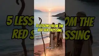 5 lessons from the Red Sea miracle 🌊🔥 #Bible #faith #Moses #miracle
