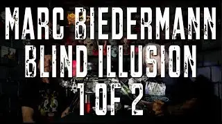 Zetro's Toxic Vault - Marc Biedermann: Blind Illusion 1 of 2