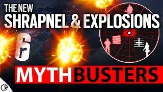 The New Shrapnel & Explosions Mythbusters - 6News - Rainbow Six Siege
