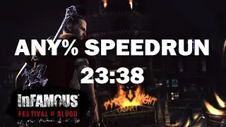 Infamous: Festival of Blood Any% Speedrun in 23:38