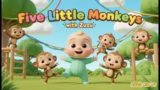 Five Little Monkeys with Zuzu &ndash; Nursery Rhyme, Toddler Counting, and Playful Jumping Fun