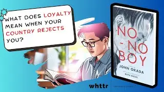 Loyalty, Shame & American Identity | No-No Boy by John Okada [Book Discussion & Summary]