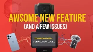 BIG New Zoom Feature, But issues found  too- New DJI Osmo Pocket 3 Firmware!