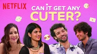 Cutest Moments | IRL- In Real Love | Now Streaming | Netflix India