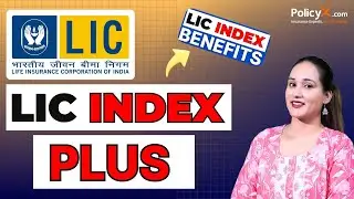 LIC Index Plus FULL REVIEW | LIC Index Plus Benefits | LIC Index Plus 2025