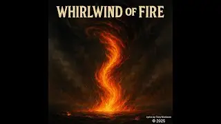 Whirlwind Of Fire